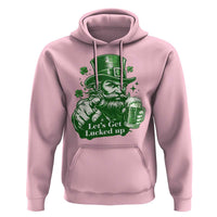 Lets Get Lucked Up Hoodie St Patricks Day Party Humor