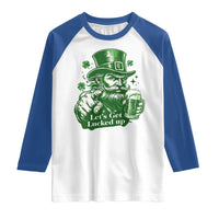 Lets Get Lucked Up Raglan Shirt St Patricks Day Party Humor