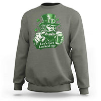 Lets Get Lucked Up Sweatshirt St Patricks Day Party Humor