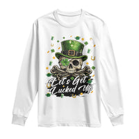 Lets Get Lucked Up Long Sleeve Shirt Lucky Skeleton St Patricks Day