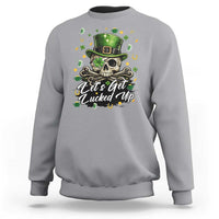 Lets Get Lucked Up Sweatshirt Lucky Skeleton St Patricks Day