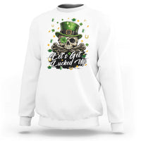 Lets Get Lucked Up Sweatshirt Lucky Skeleton St Patricks Day