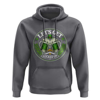 Lets Get Lucked Up Hoodie Funny Saint Patricks Day Lucky Drinking