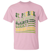 Lets Get Lucked Up T Shirt Funny St Patricks Day
