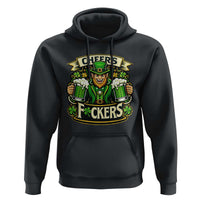 Cheers Fckers Hoodie Funny Leprechaun St Patricks Day Party