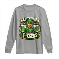 Cheers Fckers Long Sleeve Shirt Funny Leprechaun St Patricks Day Party