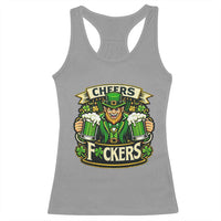 Cheers Fckers Racerback Tank Top Funny Leprechaun St Patricks Day Party