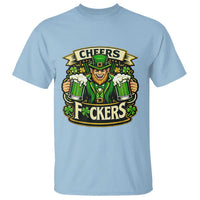 Cheers Fckers T Shirt Funny Leprechaun St Patricks Day Party