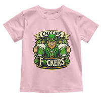 Cheers Fckers Toddler T Shirt Funny Leprechaun St Patricks Day Party