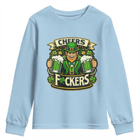 Cheers Fckers Youth Sweatshirt Funny Leprechaun St Patricks Day Party