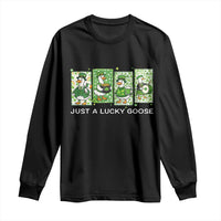 Just A Lucky Goose Long Sleeve Shirt Funny Irish Crew St Patricks Day