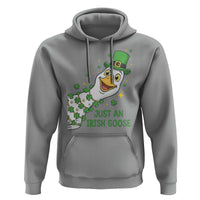 Just An Irish Goose Hoodie Funny St Patricks Day