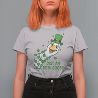 Just An Irish Goose T Shirt For Women Funny St Patricks Day