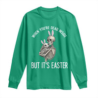 Funny Easter Bunny Skeleton Long Sleeve Shirt Dead Inside But It Is Easter