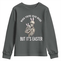 Funny Easter Bunny Skeleton Youth Sweatshirt Dead Inside But It Is Easter