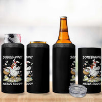 Funny Easter Chicken Bunny Ears 4 in 1 Can Cooler Tumbler Somebunny Needs Eggs