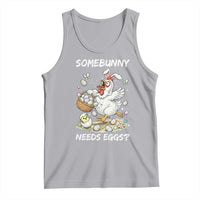 Funny Easter Chicken Bunny Ears Tank Top Somebunny Needs Eggs