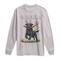 Funny Easter Hunting Dog Long Sleeve Shirt Labrador Bunny Ears On The Hunt