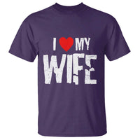 Funny Husband Gift T Shirt I Love My Wife