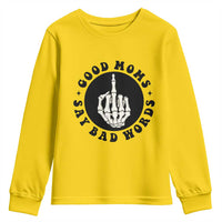 Funny Skeleton Mom Quote Youth Sweatshirt Good Moms Say Bad Words