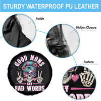 Skeleton Messy Bun Mom Spare Tire Cover Good Moms Say Bad Words