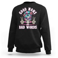 Skeleton Messy Bun Mom Sweatshirt Good Moms Say Bad Words