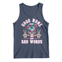 Skeleton Messy Bun Mom Tank Top Good Moms Say Bad Words