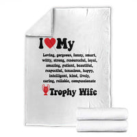 Funny Trophy Wife Quote Throw Blanket Loving Gorgeous Smart Wife Appreciation Gift
