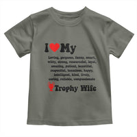 Funny Trophy Wife Quote Toddler T Shirt Loving Gorgeous Smart Wife Appreciation Gift
