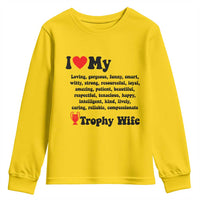 Funny Trophy Wife Quote Youth Sweatshirt Loving Gorgeous Smart Wife Appreciation Gift