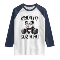 Funny Gym Panda Lover Raglan Shirt Kinda Fit Sorta Fat