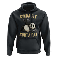 Funny Panda Weightlifting Workout Hoodie Kinda Fit Sorta Fat