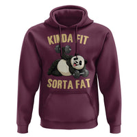 Funny Panda Weightlifting Workout Hoodie Kinda Fit Sorta Fat