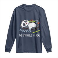 Funny Panda Workout Gift Long Sleeve Shirt The Struggle Is Real