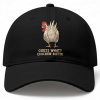Guess What Chicken Butt Joke Baseball Cap Funny Chicken Lover Graphic