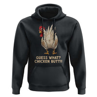 Guess What Chicken Butt Joke Hoodie Funny Chicken Lover Graphic