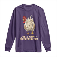 Guess What Chicken Butt Joke Long Sleeve Shirt Funny Chicken Lover Graphic
