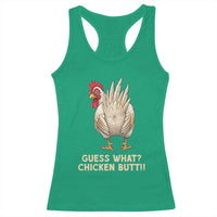 Guess What Chicken Butt Joke Racerback Tank Top Funny Chicken Lover Graphic