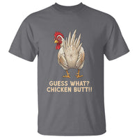 Guess What Chicken Butt Joke T Shirt Funny Chicken Lover Graphic