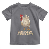 Guess What Chicken Butt Joke Toddler T Shirt Funny Chicken Lover Graphic