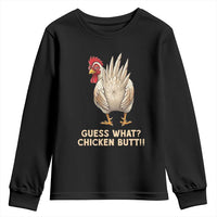 Guess What Chicken Butt Joke Youth Sweatshirt Funny Chicken Lover Graphic