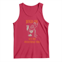 Funny Skeleton Let Me Overthink This Tank Top Sarcastic Dark Humor Quote