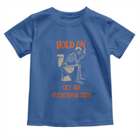 Funny Skeleton Let Me Overthink This Toddler T Shirt Sarcastic Dark Humor Quote