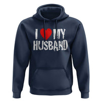 Cool Marriage Humor Gift For Wife Hoodie I Love My Husband