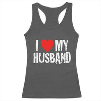 Cool Marriage Humor Gift For Wife Racerback Tank Top I Love My Husband