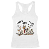 Funny Duck Dad Daaad Dad Dad Racerback Tank Top Tired Dad Life Fathers Day Graphic