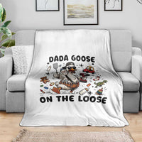 Dada Goose On The Loose Throw Blanket Funny Fatherhood Humor Gift