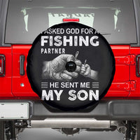 Father And Son Fishing Spare Tire Cover Asked God For A Fishing Partner Graphic