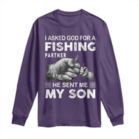 Father And Son Fishing Long Sleeve Shirt Asked God For A Fishing Partner Graphic