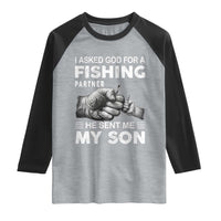 Father And Son Fishing Raglan Shirt Asked God For A Fishing Partner Graphic